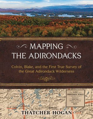 bokomslag Mapping the Adirondacks