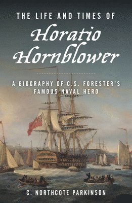 The Life and Times of Horatio Hornblower 1