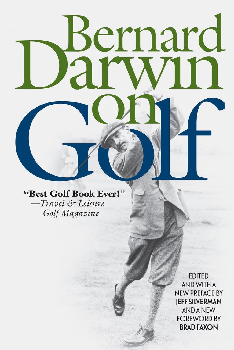 Bernard Darwin, Jeff Silverman - Bernard Darwin on Golf, Häftad
