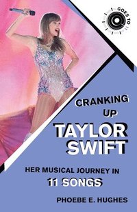 bokomslag Cranking Up Taylor Swift