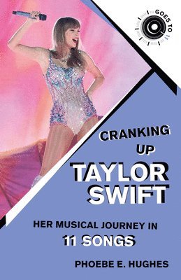 bokomslag Cranking Up Taylor Swift