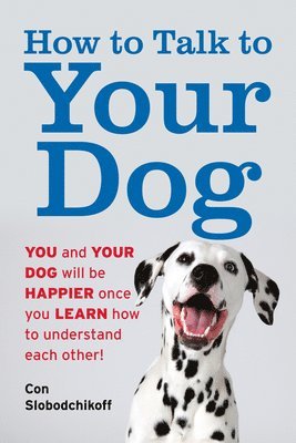 How to Talk to Your Dog 1