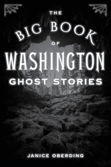 Janice Oberding - Big Book of Washington Ghost Stories, Häftad