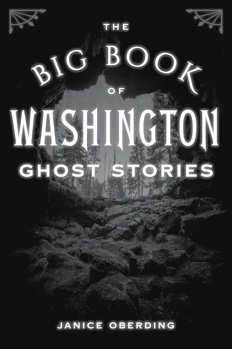 The Big Book of Washington Ghost Stories 1