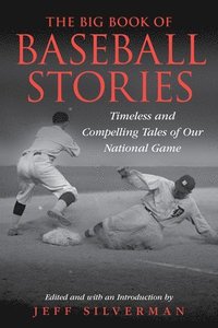 bokomslag The Big Book of Baseball Stories