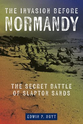 bokomslag Invasion Before Normandy