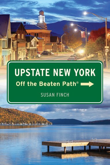 Susan Finch - Upstate New York Off the Beaten Path®, Häftad