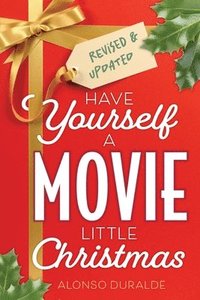 bokomslag Have Yourself a Movie Little Christmas