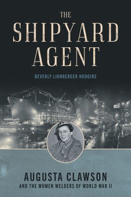 bokomslag The Shipyard Agent