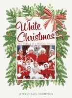 Jeffrey Paul Thompson - White Christmas, Inbunden