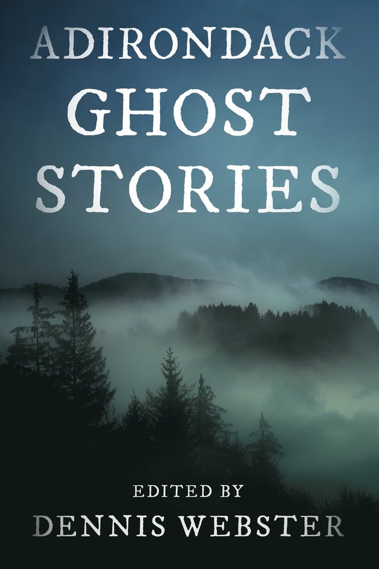 Adirondack Ghost Stories