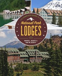 bokomslag Complete Guide to the National Park Lodges
