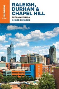 bokomslag Insiders' Guide¿ to Raleigh, Durham & Chapel Hill