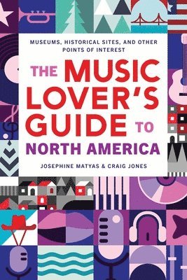 bokomslag The Music Lover's Guide to North America