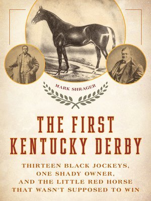 The First Kentucky Derby 1