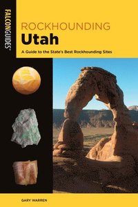 bokomslag Rockhounding Utah