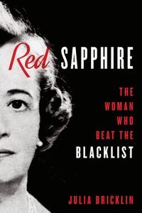 bokomslag Red Sapphire: The Woman Who Beat the Blacklist