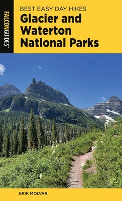 bokomslag Best Easy Day Hikes Glacier and Waterton Lakes National Parks