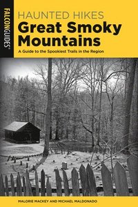 bokomslag Haunted Hikes Great Smoky Mountains