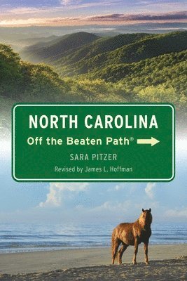 James L Hoffman - North Carolina Off the Beaten Path(R), Häftad