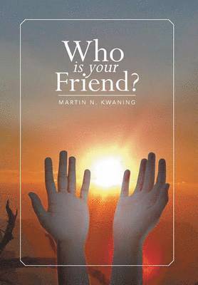 Who Is Your Friend? 1