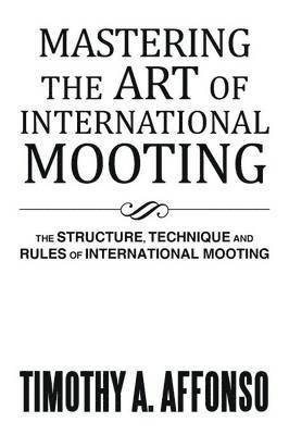 Mastering the Art of International Mooting