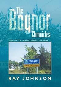 bokomslag The Bognor Chronicles