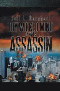 bokomslag Thy Wicked Mind Thy Name Is Assassin