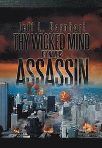 bokomslag Thy Wicked Mind Thy Name Is Assassin