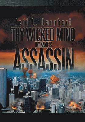 Thy Wicked Mind Thy Name Is Assassin 1
