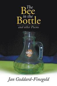 bokomslag The Bee in the Bottle