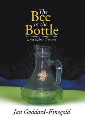 The Bee in the Bottle 1