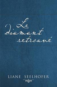 bokomslag Le Diamant Retrouve