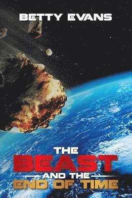 Betty Evans - Beast and the End of Time, Häftad