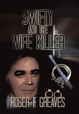 bokomslag Swifty and the Wife Killer