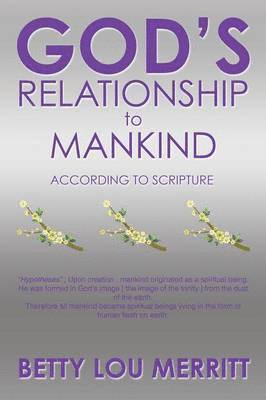 God's Relationship To Mankind 1