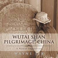 bokomslag Wutai Shan Pilgrimage, China