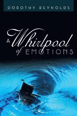 bokomslag A Whirlpool of Emotions