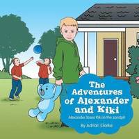 bokomslag The Adventures of Alexander and Kiki