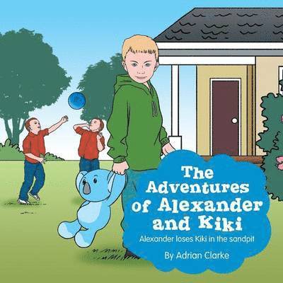 The Adventures of Alexander and Kiki 1