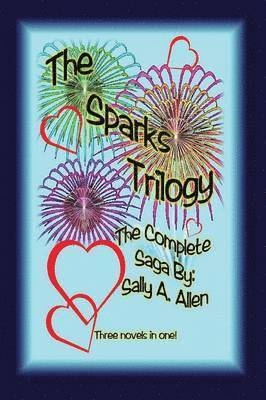 The Sparks Trilogy 1