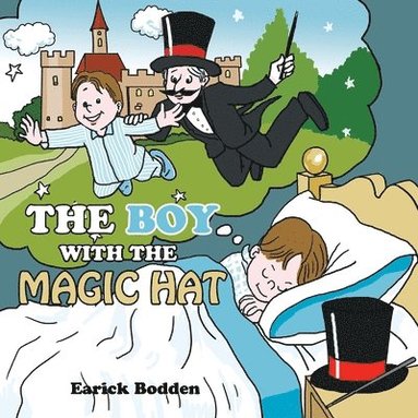 bokomslag Boy With The Magic Hat