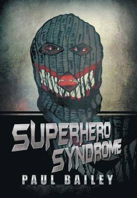 Superhero Syndrome 1