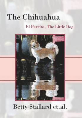 bokomslag The Chihuahua