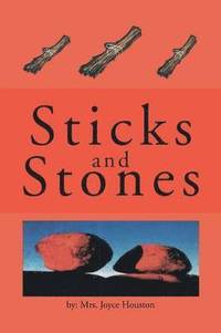 bokomslag Sticks and Stones