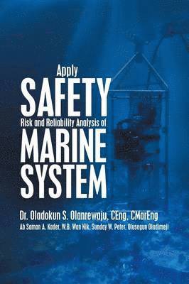 bokomslag Apply Safety Risk and Reliability Analysis of Marine System