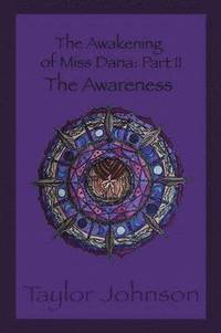 bokomslag The Awakening of Miss Dana Part 2
