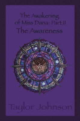 The Awakening of Miss Dana Part 2 1