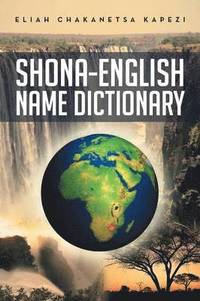 bokomslag Shona-English Name Dictionary