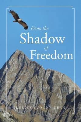 From the Shadow of Freedom 1